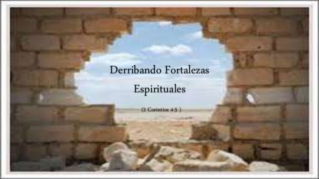 como-derribar-fortalezas-espirituales-1-638